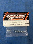 Custom Works SHORT BALL STUD  8331 – 3MM x .20″ THREAD (6)